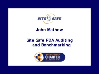 John Mathew  Site Safe PDA Auditing  and Benchmarking  Estimating Ambush  They couldnt hit us