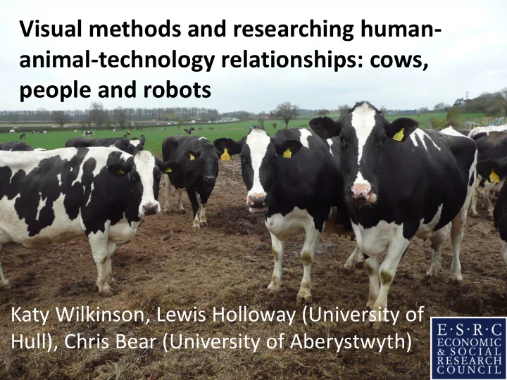 visual methods and researching human animal technology