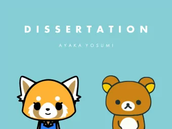 D  I  S  S  E  R  T  A  T  I  O  N  A  Y  A  K  A    Y  O  S  U  M  I  How does kawaii mascot