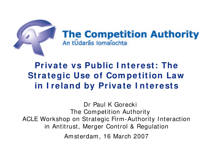 private vs public i nterest the strategic use of com