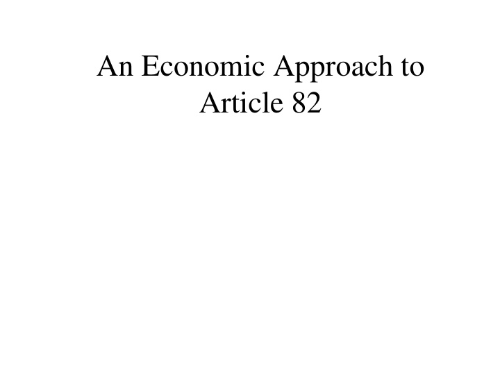 article 82 many steps