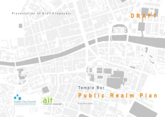 D R A F T  Te m p l e  B a r  P u b l i c  R e a l m  P l a n N o v e m b e r 2 0 1 6  Temple Bar -