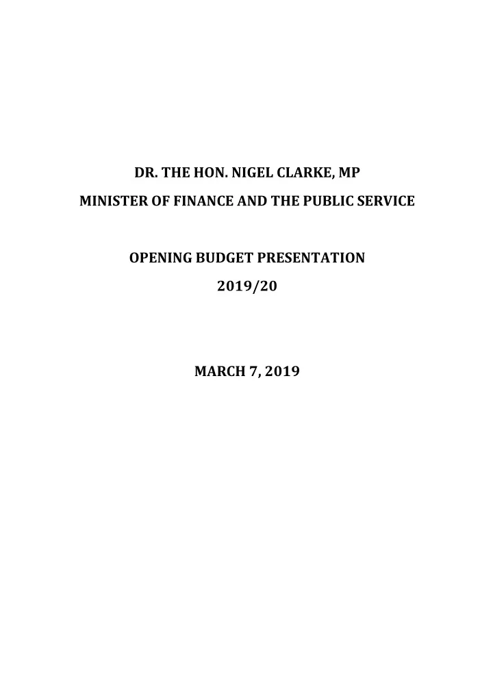 dr the hon nigel clarke mp minister of finance and the