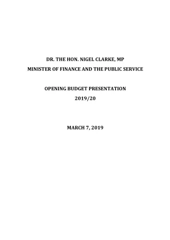 DR. THE HON. NIGEL CLARKE, MP  MINISTER OF FINANCE AND THE PUBLIC SERVICE  OPENING BUDGET