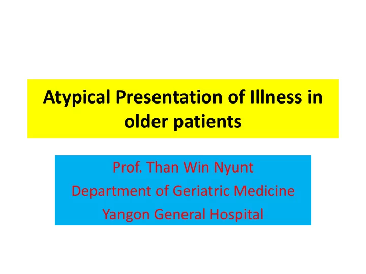 atypical presentation of illness in