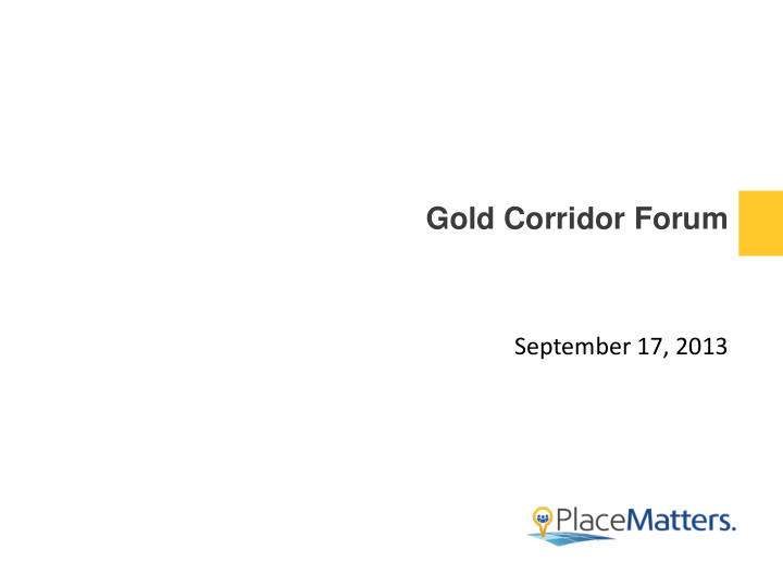 gold corridor forum