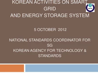 5 OCTOBER  2012  NATIONAL STANDARDS COORDINATOR FOR  SG  KOREAN AGENCY FOR TECHNOLOGY &amp;