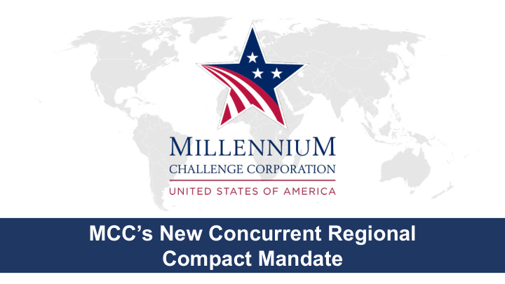 mcc s new concurrent regional compact mandate