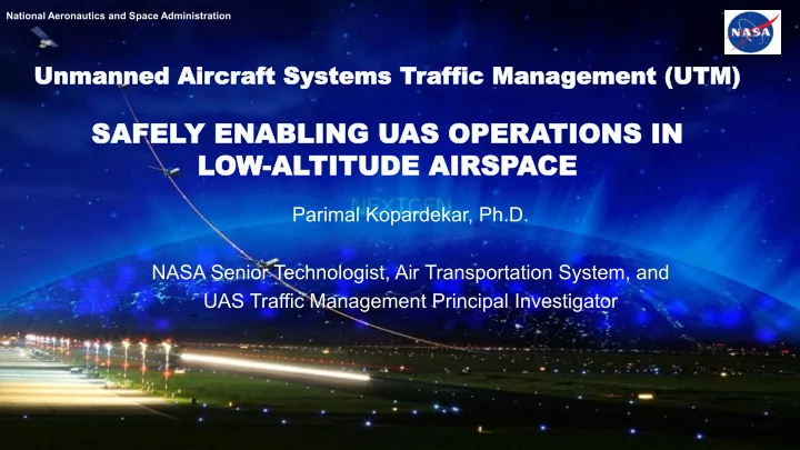 parimal kopardekar ph d nasa senior technologist air