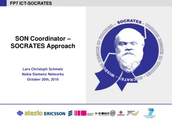 SON Coordinator   SOCRATES Approach  Lars Christoph Schmelz  Nokia Siemens Networks  October