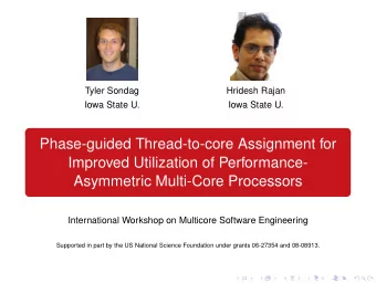 Phase-guided Thread-to-core Assignment for  Improved Utilization of Performance-  Asymmetric