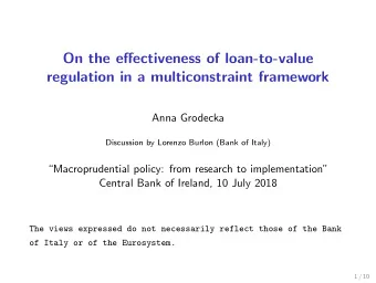 On the effectiveness of loan-to-value  regulation in a multiconstraint framework  Anna Grodecka