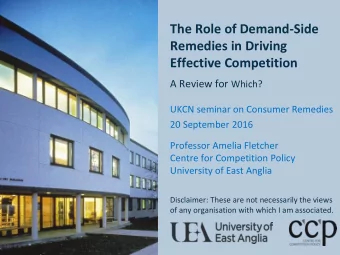 The Role of Demand-Side  Remedies in Driving  Effective Competition A Review for Which?  UKCN