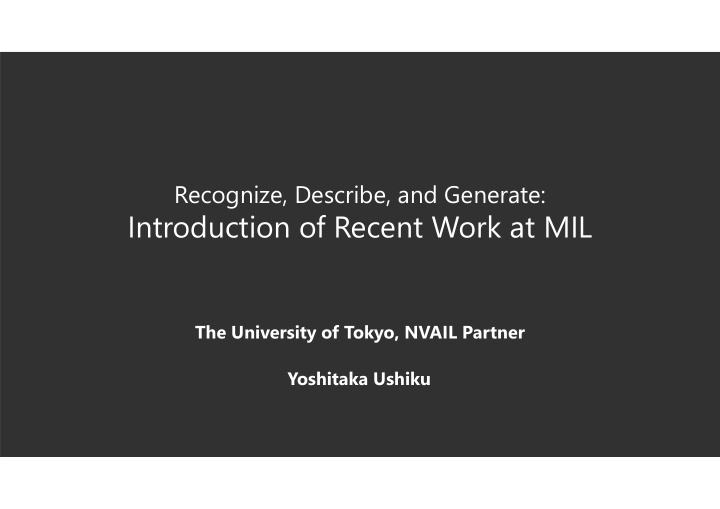 introduction of recent work at mil