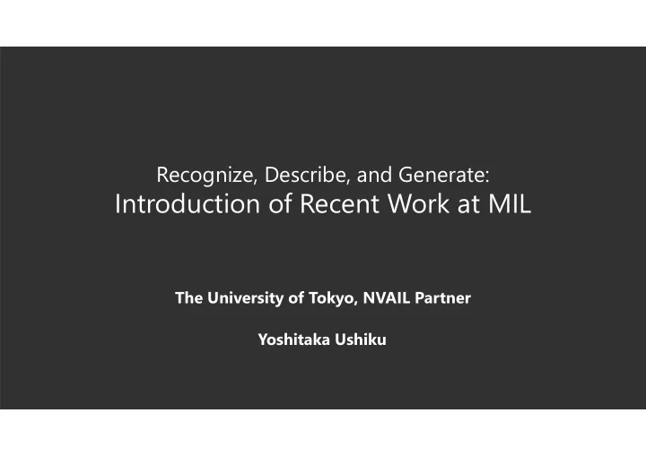 introduction of recent work at mil