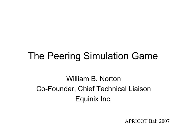 the peering simulation game