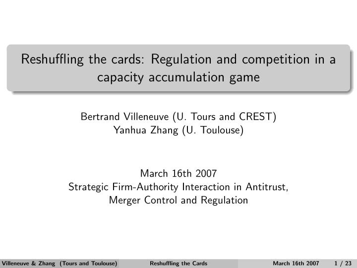 reshuffling the cards regulation and competition in a