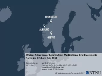 Efficient Allocation of Benefits from Multinational Grid Investments  North Sea Offshore Grid 2030