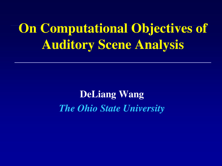 on computational objectives of auditory scene analysis