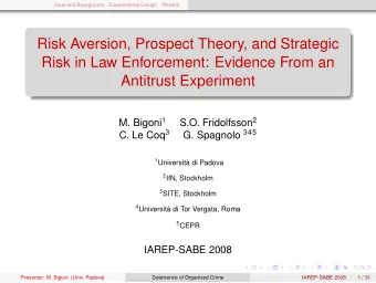 Risk Aversion, Prospect Theory, and Strategic  Risk in Law Enforcement: Evidence From an  Antitrust