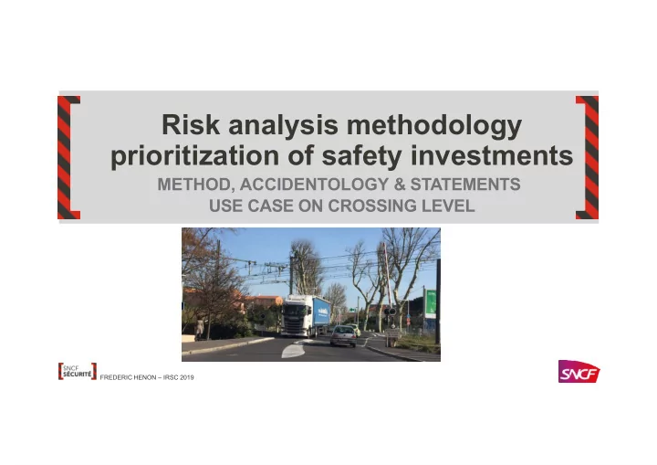 risk analysis methodology prioritization of safety