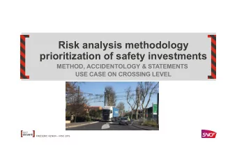Risk analysis methodology  prioritization of safety investments  METHOD, ACCIDENTOLOGY &amp;