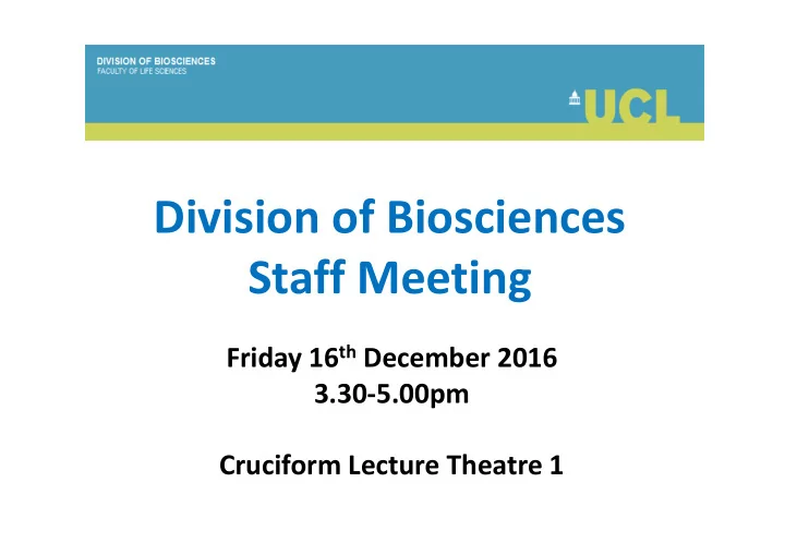 division of biosciences staff meeting