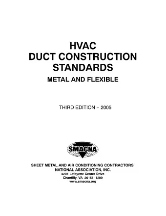 HVAC  DUCT CONSTRUCTION  STANDARDS  METAL AND FLEXIBLE  THIRD EDITION  2005  SHEET METAL AND AIR
