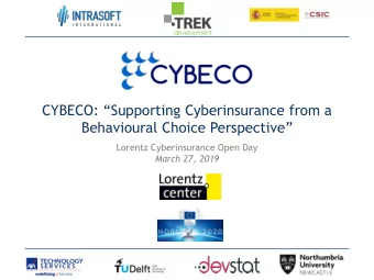 CYBECO: Supporting Cyberinsurance from a Behavioural Choice Perspective  Lorentz