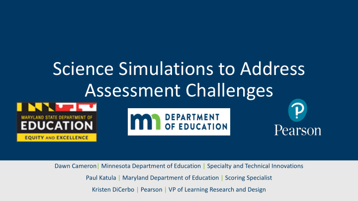 science simulations to address assessment challenges