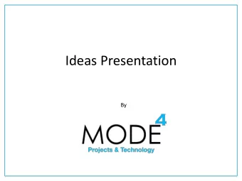 Ideas Presentation  By  Hotdesks  A hotdesk area consists of highly approachable work points, that