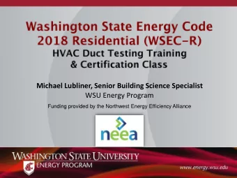 Michael Lubliner, Senior Building Science Specialist  WSU Energy Program  Funding provided by the