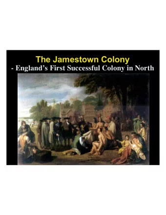 The Jamestown Colony  - Englands First Successful Colony in North  America -  Vocabulary: