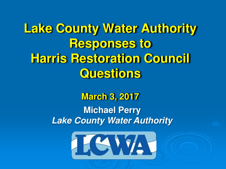 lake county water authority responses to harris
