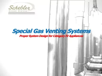 Special Gas Venting Systems  Proper System Design for Category IV Appliances  Special Gas Venting
