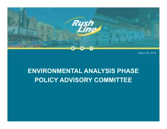 ENVIRONMENTAL ANALYSIS PHASE  POLICY ADVISORY COMMITTEE  Agenda    Welcome and introductions.