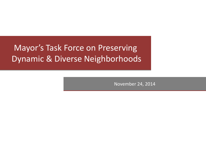 mayor s task force on preserving dynamic diverse