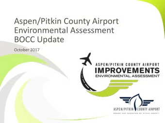 Environmental Assessment  BOCC Update  October 2017  Meeting Goals  Update BOCC on:  EA