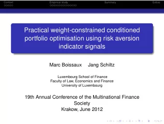 Practical weight-constrained conditioned  portfolio optimisation using risk aversion  indicator