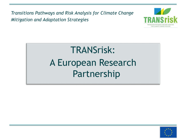 transrisk a european research partnership