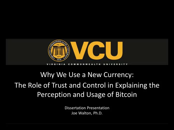 why we use a new currency the role of trust and control