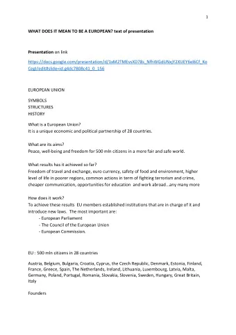 WHAT DOES IT MEAN TO BE A EUROPEAN? text of presentation Presentation on link
