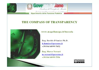 THE COMPASS OF TRANSPARENCY  www.m agellanopa.it/ bussola  Eng. Davide DAm ico Ph.D.  d.dam