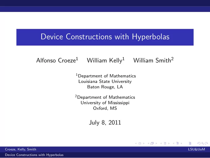 device constructions with hyperbolas