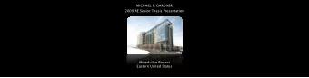MICHAEL P. GARDNER  2009 AE Senior Thesis Presentation  Mixed-Use Project  Eastern United States
