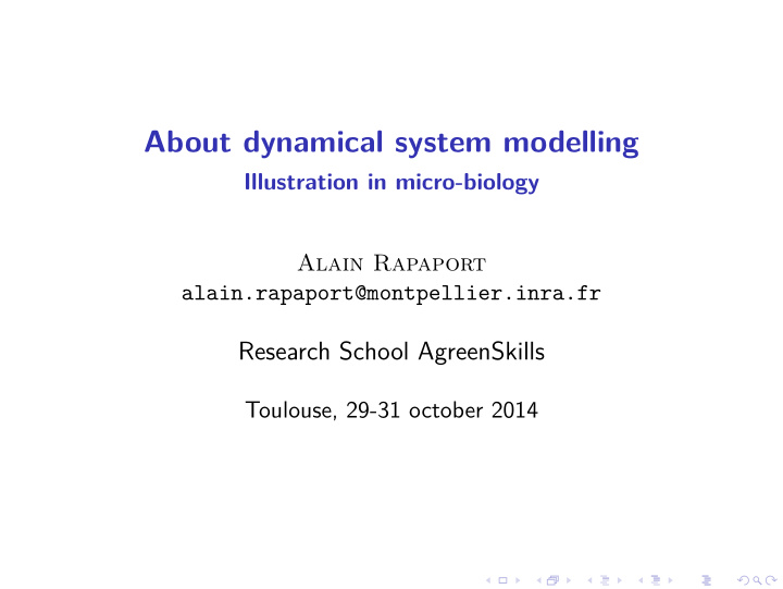 about dynamical system modelling