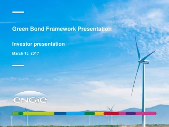 Green Bond Framework Presentation  Investor presentation  March 15, 2017  Executive Summary