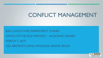 CONFLICT MANAGEMENT  BAG LUNCH FOR DEPARTMENT CHAIRS  OFFICE OF THE  VICE PROVOST  ACADEMIC