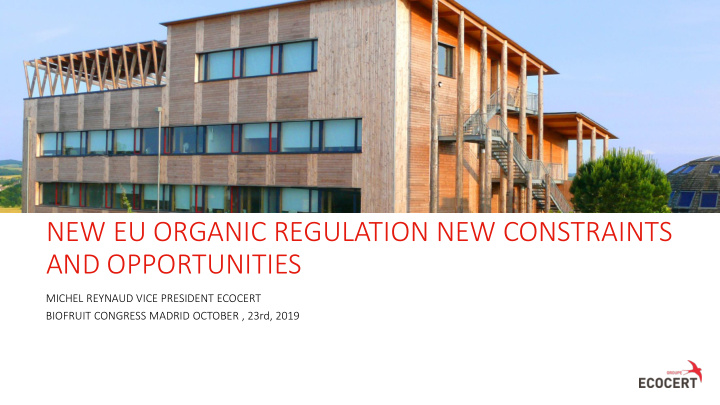 new eu organic regulation new constraints