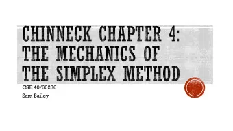 CSE 40/60236  Sam Bailey  Solution: any point in the variable  space (both feasible and